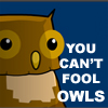 vi: (weebls: you can't fool owls)
