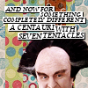 ruuger: Londo from Babylon 5 and the text: "And now for something completely different - a Centauri with seven tentacles" (B5: Something completely different)