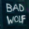 lady_noremon: Bad Wolf (Bad Wolf)