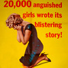 smilingslightly: Weeping, kneeling woman with heels. Text says 20000 girls wrote its blistering story. From pulp poster at eatliver.com (anguished_girls (eatliver.com vintage ad)