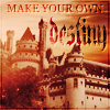 nonisland: Camelot in red and gold, with text "make your own destiny" ([Merlin] make your own destiny if you ca)