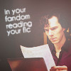 sevilemar: Sherlock is in your fandom, reading your fic. (sh_in_your_fandom)