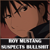 red_squared: Roy Mustang suspects bullshit (FMA -- Suspects bullshit)