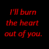 burntheheartoutofyou: (Default)