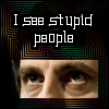 kerravonsen: Avon: I see stupid people (I-see-stupid-people)