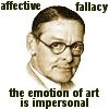 cathexys: T.S. Eliot: affective fallacy the emotion of art is impersonal (eliot) (eliot)