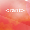 angelbabe_cj: fake HTML tag "< rant>" on a red background (rant)