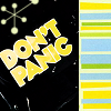 oxfordtweed: The words 'Don't Panic' in large, friendly letters. (Don't Panic - H2G2)