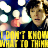 oxfordtweed: (Sherlock - Don't Know What to think)