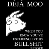 ithiliana: Deja Moo: when you know you've experienced this bullshit before. Picture of cow. (Deja Moo)