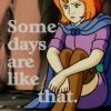 sweet_sparrow: Sheila (Dungeons & Dragons) huddled up and looking sad with the text "Some days are like that". (E: Bad day)