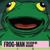 yvonmukluk: (frog-man)