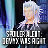sincere: KH: "Spoiler alert: Demyx was right" (unexpected spoilers ;;)