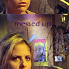 cordykitten: (Buffy "messed up")