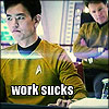 mrwubbles: (ST Sulu Work Sucks)