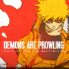 anaraine: Naruto, hunched over slightly and looking slightly ominous with the text "demons are prowling". ([naruto] demons are prowling)