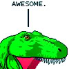 annaham: Image of T-Rex from Dinosaur Comics, exclaiming "AWESOME." (dinosaur comics//iconomicon (LJ))