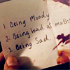 nextian: A list of sins that reads, "1. Being moody. 2. Being bad at maths. 3. Being sad." from In Bruges. (bad at maths)