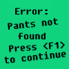 anissu: ([Words] Pants Not Found)