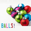shipperx: (Chrstimas - Balls!)