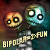 jesse_the_k: Happy & sad monster dolls over "bipolar = 2X Fun" (Bipolar = Twice the Fun)