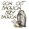 genarti: Owl and the words 'GON OUT BACKSON BIZZY BACKSON' ([pooh] brb guys)