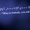 the_flow: "Who is Nobody, you ask?" (quotes: the non-existent ones)