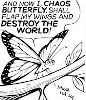 adjectivegail: (chaos butterfly)