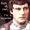 trixieleitz: Avon looking dubious, text "Back off, man, I'm a scientist" (back off man)