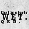 trixieleitz: text: "that is uterly WET. QED ." (Molesworth wet Q.E.D)