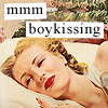 riverlight: An Anne Taintor image talking about boykissing. :) (other: mmm boykissing)
