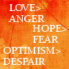 muccamukk: Text: Love > Anger, Hope > Fear, Optimism > Despair. (Misc: Canadian Politics)