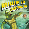 avia: A sea creature looking very shocked, with the text "Humans are among us" (humans are among us!)