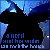 florahart: (nerd and his violin)