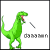 elfin: image: trex; text: daaaamn (dinosaurcomics.daaaamn)