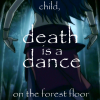 sheistheweather: (Death is a Dance)